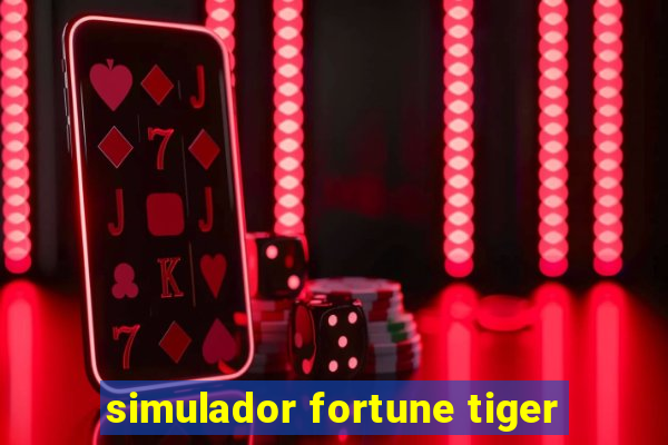 simulador fortune tiger